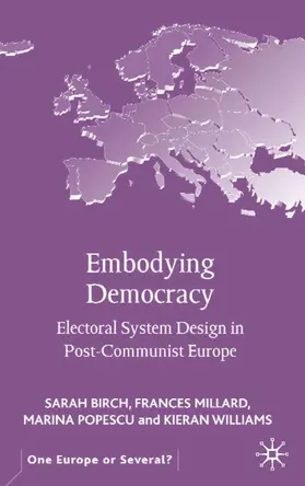 Birch / Millard / Popescu |  Embodying Democracy | Buch |  Sack Fachmedien