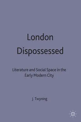 Twyning |  London Dispossessed | eBook | Sack Fachmedien