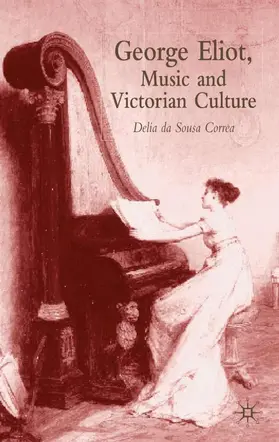 Loparo |  George Eliot, Music and Victorian Culture | Buch |  Sack Fachmedien