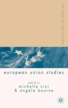 Bourne / Cini | Palgrave Advances in European Union Studies | Buch | 978-0-333-99762-8 | www.sack.de
