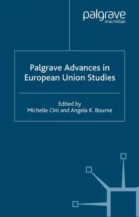 Bourne / Cini |  Palgrave Advances in European Union Studies | Buch |  Sack Fachmedien