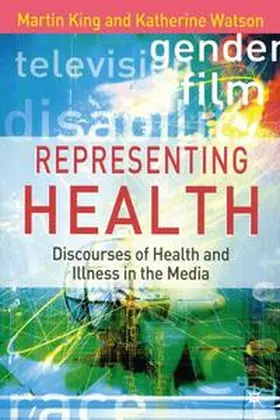 King / Watson |  Representing Health | Buch |  Sack Fachmedien