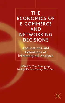 Ng / Shi / Sun |  The Economics of E-Commerce and Networking Decisions | Buch |  Sack Fachmedien