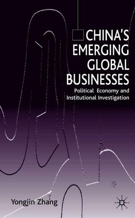Zhang | China's Emerging Global Businesses | Buch | 978-0-333-99934-9 | sack.de