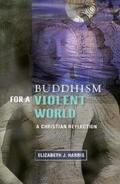 Harris |  Buddhism for a Violent World | eBook | Sack Fachmedien