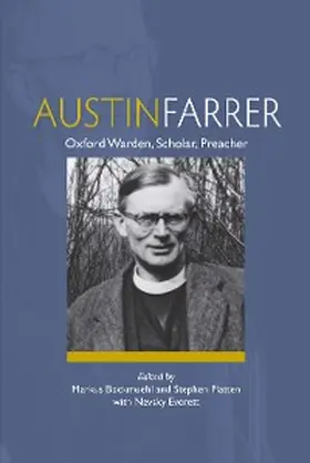 Bockmuehl / Platten |  Austin Farrer: Oxford Warden, Scholar, Preacher | eBook | Sack Fachmedien