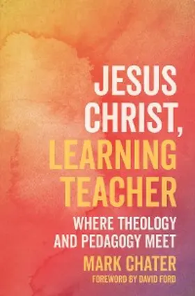 Chater |  Jesus Christ, Learning Teacher | eBook | Sack Fachmedien