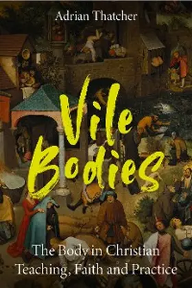 Thatcher |  Vile Bodies | eBook | Sack Fachmedien