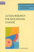 Elliott / Elliot |  Action Research for Educational Change | Buch |  Sack Fachmedien