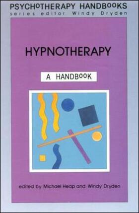 Heap / Dryden | Hypnotherapy | Buch | 978-0-335-09887-3 | sack.de