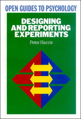 HARRIS |  DESIGNING AND REPORTING EXPERIMENTS | Buch |  Sack Fachmedien