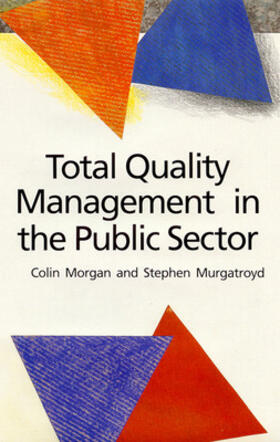 Morgan / Murgatroyd | TOTAL QUALITY MGMT IN THE PUBL | Buch | 978-0-335-19102-4 | sack.de
