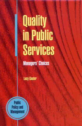 Gaster | Quality in Public Services: Managers' Choices. | Buch | 978-0-335-19160-4 | sack.de