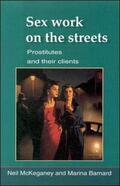 Mckeganey / Barnard |  Sex Work on the Streets | Buch |  Sack Fachmedien