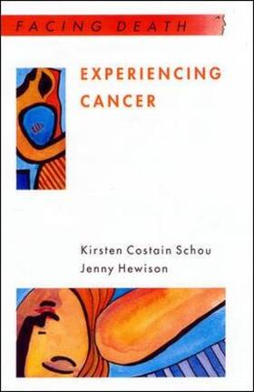 Costain Schou / Schou / Hewison | Experiencing Cancer | Buch | 978-0-335-19891-7 | sack.de