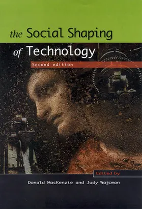 MacKenzie / Wajcman |  The Social Shaping of Technology | Buch |  Sack Fachmedien