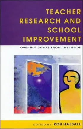 Halsall |  Teacher Research and School Improvement | Buch |  Sack Fachmedien