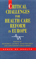 Saltman / Sakellarides / Figueras |  Critical Challenges for Health Care Reform in Europe | Buch |  Sack Fachmedien
