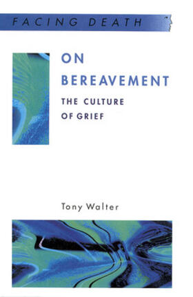 Walter | On Bereavement | Buch | 978-0-335-20080-1 | sack.de