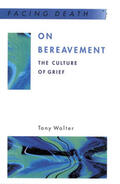 Walter |  On Bereavement | Buch |  Sack Fachmedien