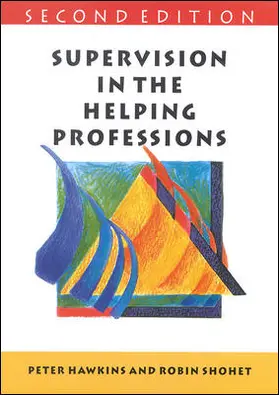 Hawkins / Shohet |  Supervision in the Helping Professions | Buch |  Sack Fachmedien
