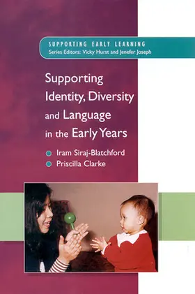 Siraj-Blatchford / Clarke |  Supporting Identity, Diversity and Language in the Early Years | Buch |  Sack Fachmedien