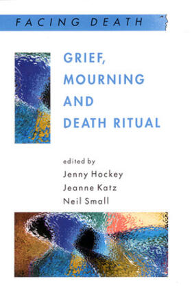 Small / Katz / Hockey | Grief, Mourning and Death Ritual | Buch | 978-0-335-20501-1 | sack.de