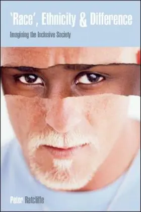 Ratcliffe |  Race Ethnicity and Difference: Imagining the Inclusive Society | Buch |  Sack Fachmedien