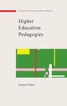 Walker |  Higher Education Pedagogies: A Capabilities Approach | Buch |  Sack Fachmedien