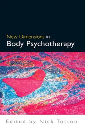 Totton |  New Dimensions in Body Psychotherapy | Buch |  Sack Fachmedien