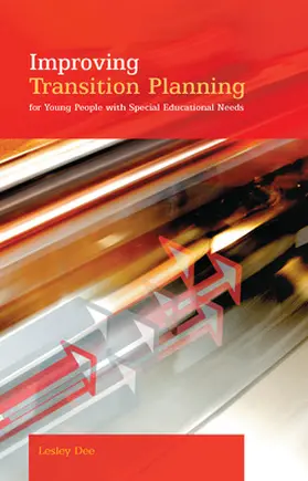Dee |  Improving Transition Planning for Young People with Special Educational Needs | Buch |  Sack Fachmedien