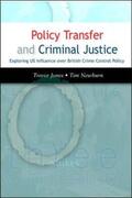 Jones / Newburn |  Policy Transfer and Criminal Justice | Buch |  Sack Fachmedien