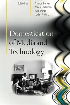 Berker / Hartmann / Punie |  Domestication of Media and Technology | Buch |  Sack Fachmedien