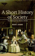 Evans |  A Short History of Society: The Making of the Modern World | Buch |  Sack Fachmedien