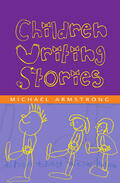Armstrong |  Children Writing Stories | Buch |  Sack Fachmedien