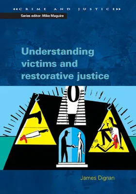 Dignan |  Understanding Victims & Restorative Justice | Buch |  Sack Fachmedien