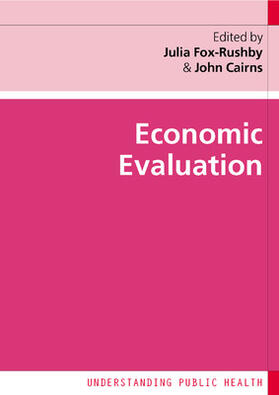 Fox-Rushby / Cairns |  Economic Evaluation | Buch |  Sack Fachmedien