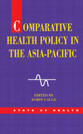 Gauld |  Comparative Health Policy in the Asia Pacific | Buch |  Sack Fachmedien