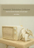 Brunsdon / Spigel |  Feminist Television Criticism: A Reader | Buch |  Sack Fachmedien