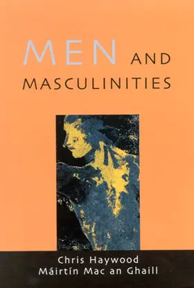 Haywood / Mac An Ghaill |  Men and Masculinities | Buch |  Sack Fachmedien