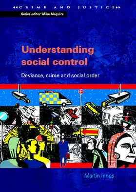Innes |  Understanding Social Control | Buch |  Sack Fachmedien