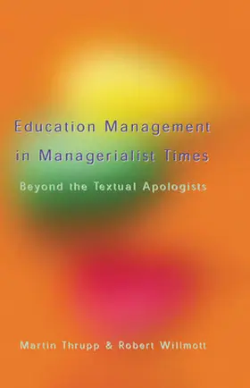 Thrupp / Willmott |  Educational Management in Managerialist times | Buch |  Sack Fachmedien