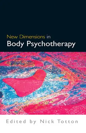 Totton |  New Dimensions in Body Psychotherapy | Buch |  Sack Fachmedien