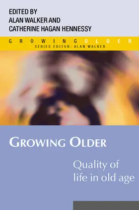 Hagan Hennessy / Walker |  Growing Older | Buch |  Sack Fachmedien