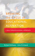 Williams / Pritchard |  Breaking the Cycle of Educational Alienation | Buch |  Sack Fachmedien