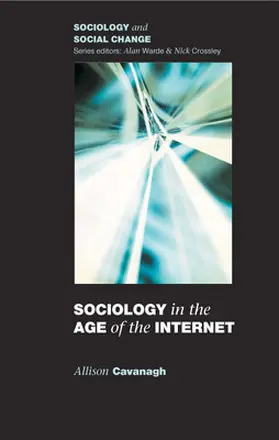 Cavanagh |  Sociology in the Age of the Internet | Buch |  Sack Fachmedien