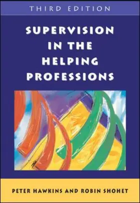 Hawkins / Shohet |  Supervision in the Helping Professions | Buch |  Sack Fachmedien
