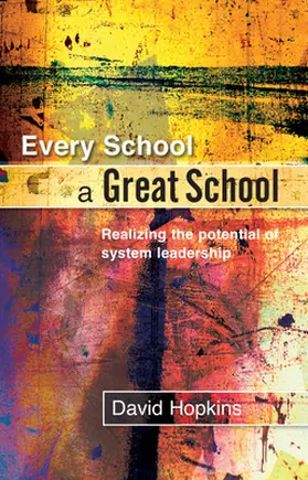 Hopkins |  Every School a Great School | Buch |  Sack Fachmedien