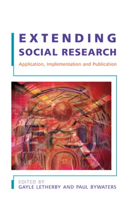 Letherby / Bywaters |  Extending Social Research | Buch |  Sack Fachmedien