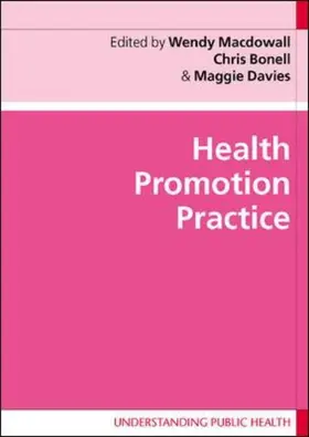 Macdowall / Bonnell / Davies |  Health Promotion Practice | Buch |  Sack Fachmedien
